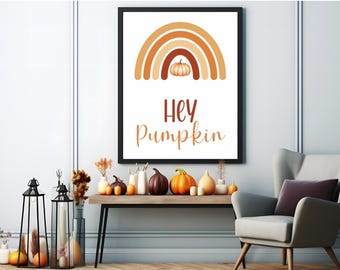 Hey Pumpkin Fall Print: Boho Rainbow Pumpkin Decor (Digital Download)