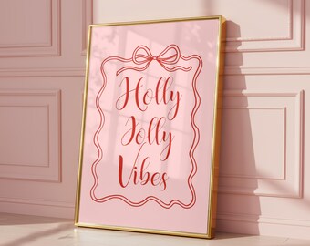 Pink Christmas Wall Art | Holly Jolly Vibes Holiday Print (Digital Download)
