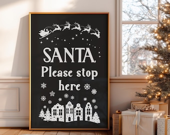 Santa Please Stop Here Sign, Christmas Printable (Digital Download)
