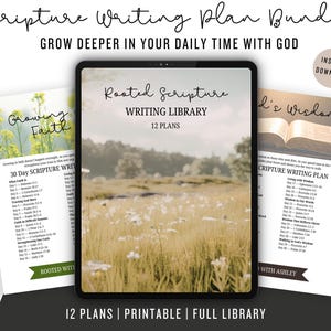 May include: A digital Scripture Writing Plan Bundle with the text "Scripture Writing Plan Bundle" and "Grow Deeper in Your Daily Time with God." The image features a tablet with three printable pages, including "Growing Faith" and "God's Wisdom."