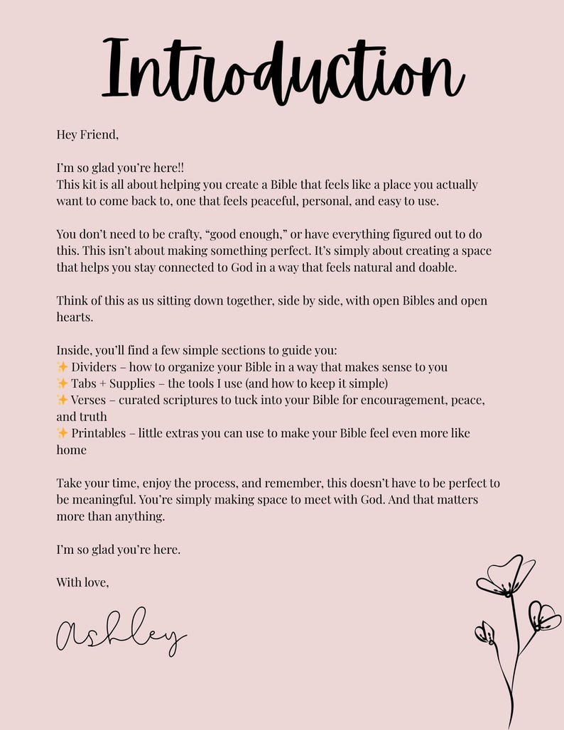 May include: A light pink page with the word "Introduction" in large, black, cursive font. The text describes a kit to help create a Bible that feels peaceful and personal. Includes sections on dividers, tabs, verses, and printables.