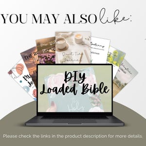 May include: A laptop screen displays the text DIY Loaded Bible over a floral background, surrounded by a fan of various digital journal and study guide covers with titles like Quiet Time Journal and Scripture Library.