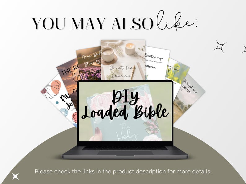 May include: A laptop screen displays the text DIY Loaded Bible over a floral background, surrounded by a fan of various digital journal and study guide covers with titles like Quiet Time Journal and Scripture Library.