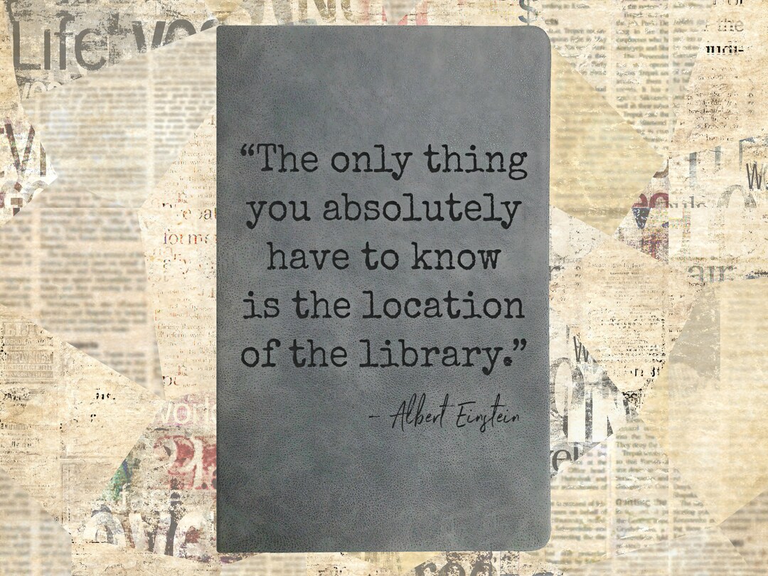 Albert Einstein Library Quote Journal large Gray Librarian Etsy