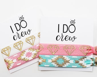 I Do Crew Hair Ties, Bachelorette Favors, Elastic Wrist Bands/Bracelets, Bachelorette Party Favors, Wedding Favors