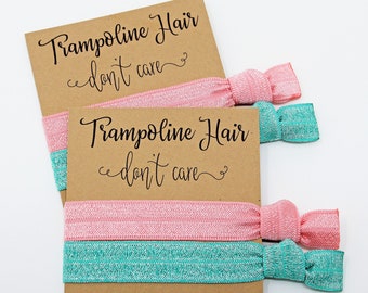 Trampoline Hair Don't Care Hair Ties, Elastic Wristbands, Party Favors, Birthday Favors, Bachelorette Favors, Hair Tie Favors, Top Knot