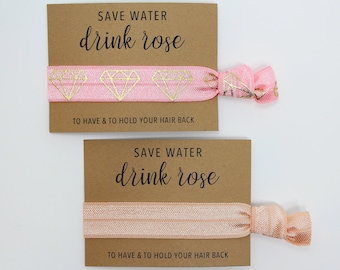 Save Water, Drink Rose Hair Ties, Bachelorette Favors, Elastic Wrist Bands/Bracelets, Bachelorette Party Favors, Wedding Favors