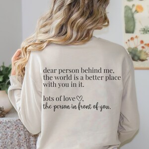 Sie sind wichtig, liebe Person hinter mir Sweatshirt, Freundlichkeit und Positivität Sweatshirt, Psychische Gesundheit Angelegenheiten Hoodie, Vorder- und Rückseite Sweatshirt