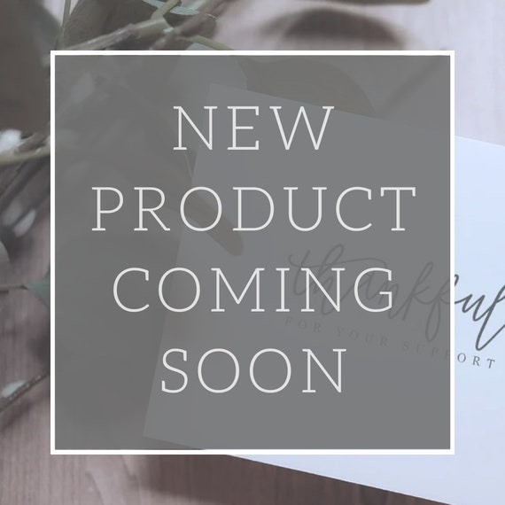 002 - New Product Coming Soon