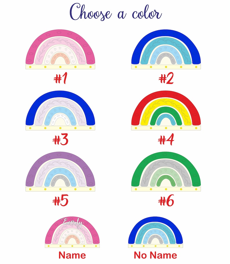 May include: A selection of rainbow-shaped designs in various colors, including pink, blue, red, green, and purple. Each rainbow has a unique pattern and is labeled with a number. The text "Choose a color" is at the top.