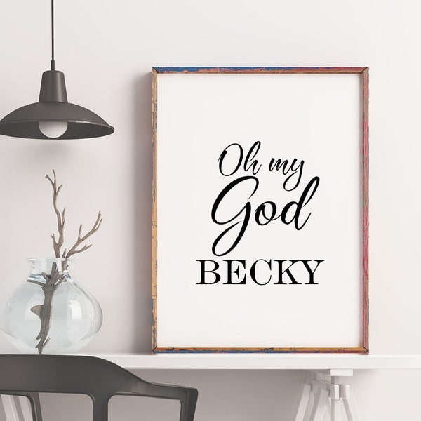 Oh My God Becky - Etsy