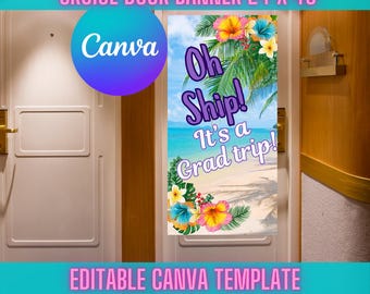 Graduation Cruise Door Banner 24 in x 48 in Oh Ship It's a Grad Trip Hibiscus Canva Editable Template