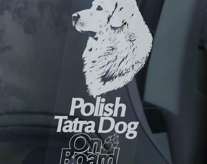 Polish Tatra Dog, Car Window Sticker - Owczarek Mountain Dog Sign Gift -V01