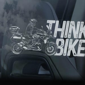THINK BIKE Sticker, Motorbike Safety Sign, Motorcycle Car Window Vinyl Decal BMW R1250GS Adventure -V04