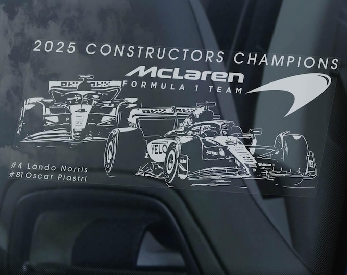 McLaren F1 Team - 2025 Constructors Champions Car Sticker, Lando Norris Oscar Piastri Formula 1 Fan Gift Print -V01