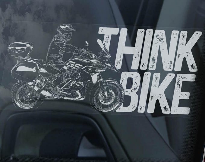 THINK BIKE Sticker, Motorbike Safety Sign, Motorcycle Car Window Vinyl Decal BMW R1250GS Adventure -V04