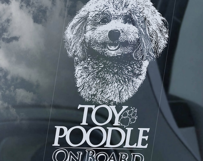 Toy Poodle on Board - Car Window Sticker - Caniche Pudelhund Dog Sign Decal - V05