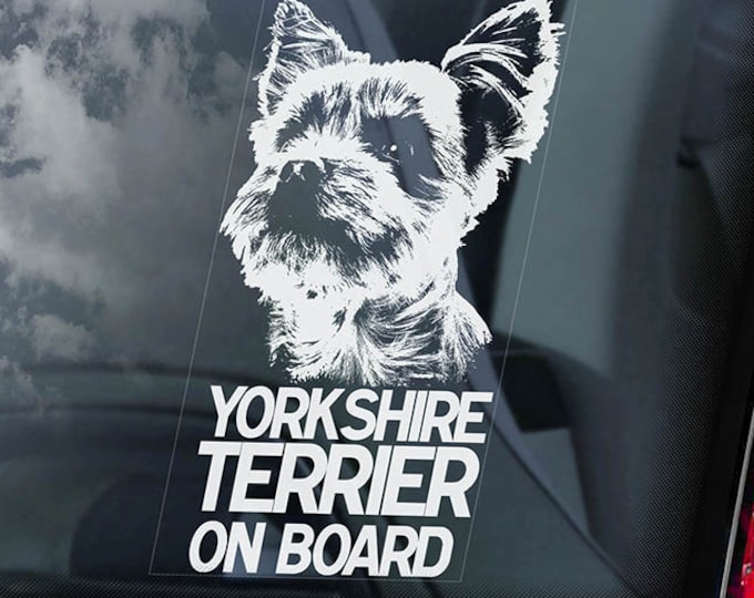 Yorkshire Terrier Car Window Sticker - Dog on Board Sign Decal - CHOOSE YOUR DESIGN!