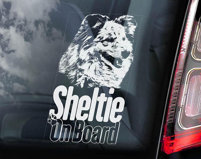 Sheltie on Board - Car Window Sticker - Shetland Sheepdog Collie Dog Sign Decal Sign - V01