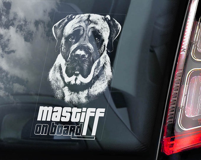 Mastiff on Board - Car Window Sticker - English Molosser Dog Sign Decal - V01