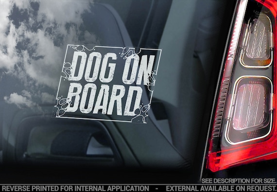 Dog on Board - Car Window Sticker - Dog in Transit Sign Art Logo Gift Decal - V02