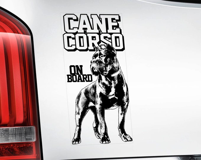 Cane Corso on Board - Car Window Sticker - Beware of the Dog Italian Mastiff Sign Decal -V01BLK