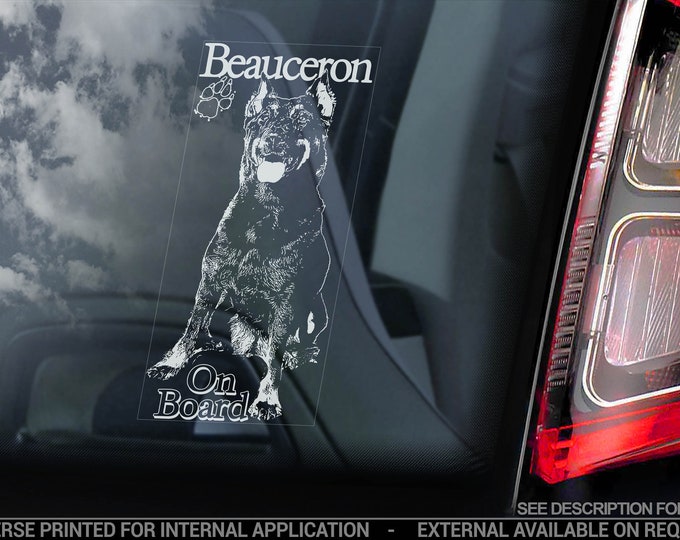 Beauceron on Board - Car Window Sticker - French Shorthaired Shepherd Beauce Dog Sign Decal  -V03