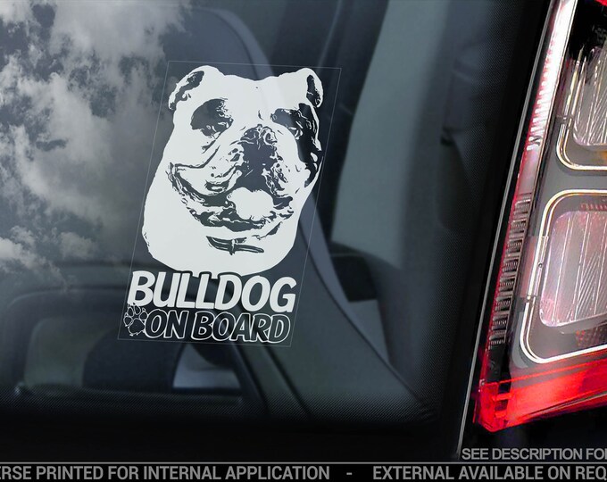 Bulldog on Board - Car Window Sticker - British English Bully Dog Decal Bumper Sign - V05