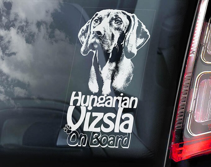 Vizsla on Board - Car Window Sticker - Magyar Hungarian Pointer Dog Sign Decal - V01