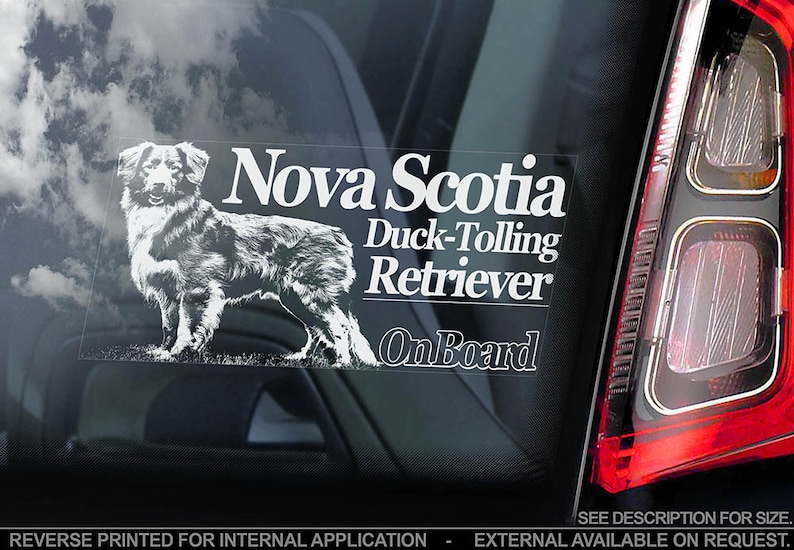May include: White and black silhouette of a Nova Scotia Duck-Tolling Retriever dog with the text "Nova Scotia Duck-Tolling Retriever On Board" on a white background.