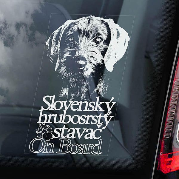 Slovenský hrubosrstý stavac - Car Window Sticker - Slovak Rough-haired Pointer Dog Sign Decal Sign - V01