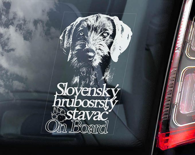 Slovenský hrubosrstý stavac - Car Window Sticker - Slovak Rough-haired Pointer Dog Sign Decal Sign - V01