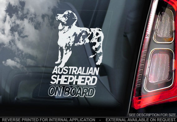 Australian Shepherd on Board - Car Window Sticker - Aussie Dog Sign Decal Gift - V01