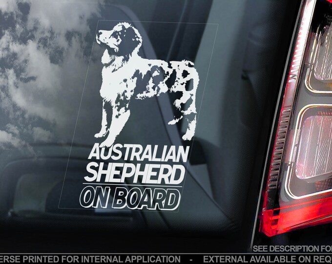 Australian Shepherd on Board - Car Window Sticker - Aussie Dog Sign Decal Gift - V01