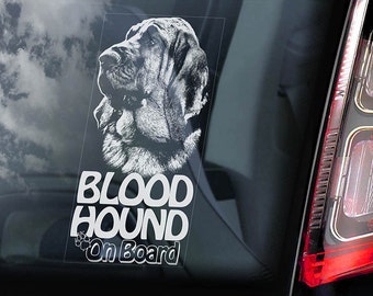 Bloodhound on Board - Car Window Sticker - Chien de Saint-Hubert Dog Sign Decal Art Gift - V01