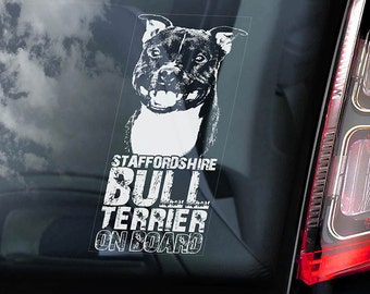 Staffordshire Bull Terrier - Car Window Sticker - Dog on Board Sign Decal Staffie Staffy -V07