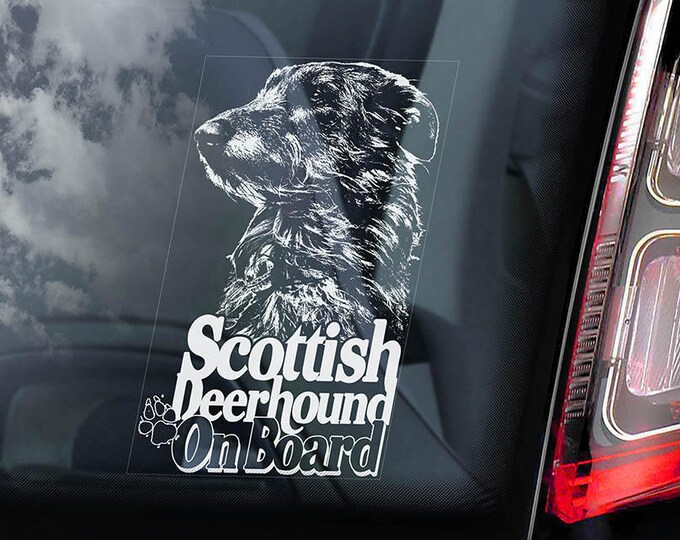 Scottish Deerhound on Board - Car Window Sticker - Dog Sign Decal Gift Art - V01