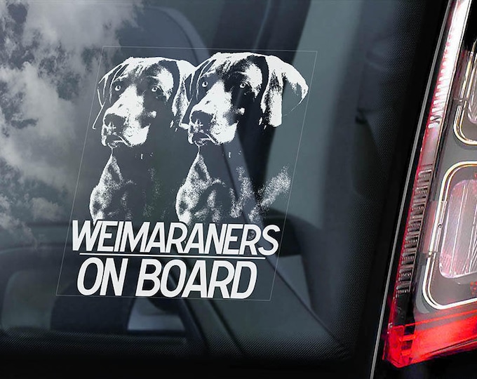 Weimaraners on Board - Car Window Sticker - Weimaraner Vorstehhund Dog Sign Decal - V03