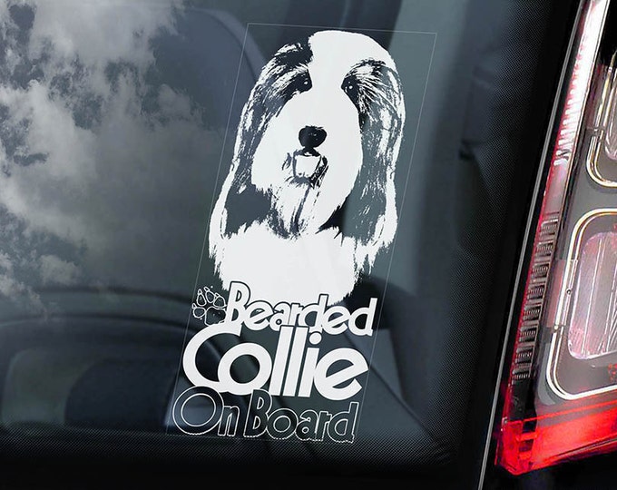 Bearded Collie on Board - Car Window Sticker - Highland Mountain Dog Sign Decal Art Gift - V02