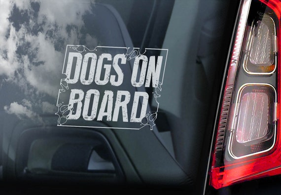 Dogs on Board - Car Window Sticker - Dog in Transit Sign Gift Owner Idea Decal - V05