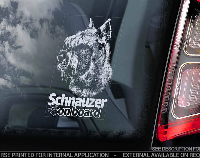 Schnauzer on Board - Car Window Sticker - Standard Miniature Dog Sign Decal Gift - V04