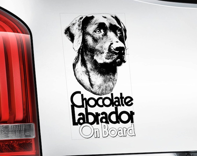 Chocolate Labrador on Board - Car Window Sticker - Retriever Dog Sign Lab Decal - V03BLK