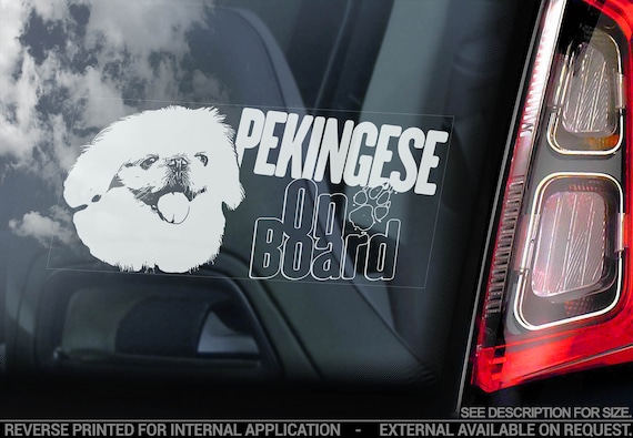 Pekingese on Board - Car Window Sticker - Peking Lion Dog Dog Sign Peke Decal Gift Art - V07