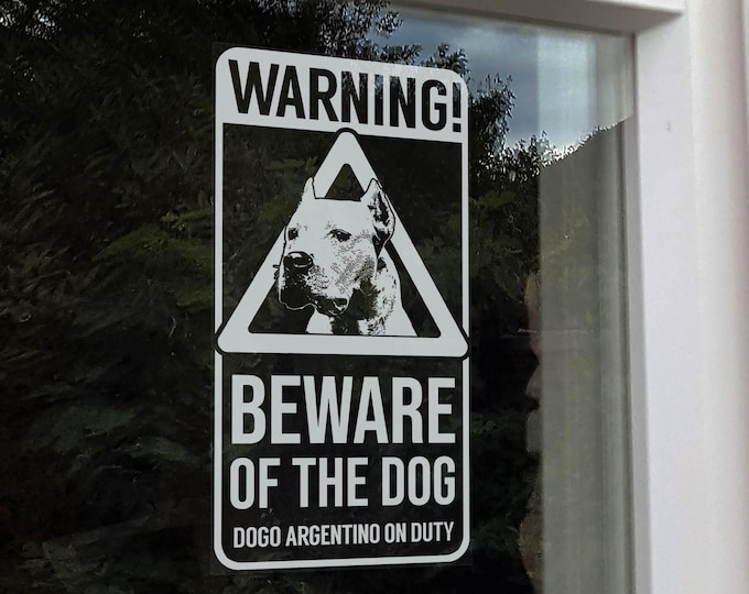 Warning! Beware of the Dog Sticker, Dogo Argentino on Duty, Home Security Protection Window Car Sign, Pet Owner -V15