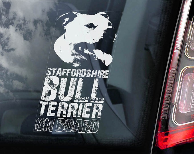 Staffordshire Bull Terrier - Car Window Sticker - Dog on Board Sign Decal Staffie Staffy -V01
