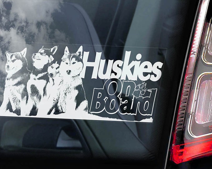 Huskies on Board - Car Window Sticker - Huskie Siberian Husky Sled Dog Sign Decal -V02