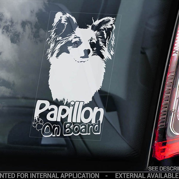 Papillon on Board - Car Window Sticker - Phalène Continental Toy Spaniel Dog Sign Decal - V02