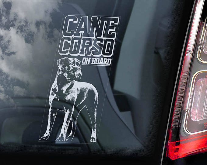 Cane Corso on Board - Car Window Sticker - Beware of the Dog - Italian Mastiff Sign Decal - V09