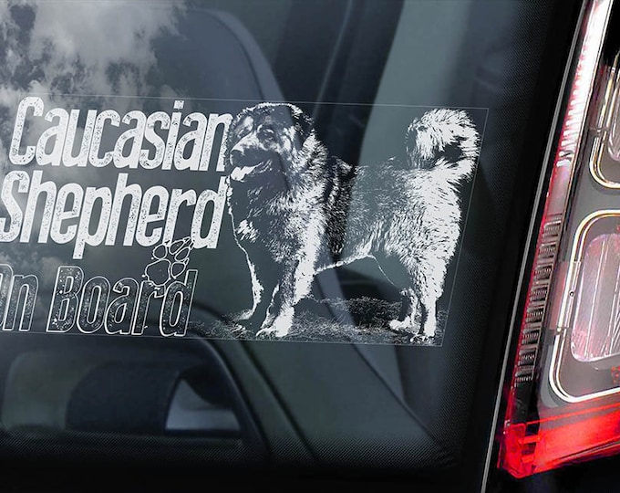 Caucasian Shepherd on Board - Car Window Sticker -  Ovcharka Mountain Sheep Dog Sign Decal - V03