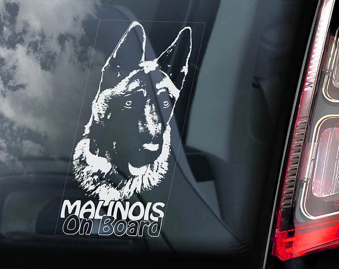 Malinois on Board - Car Window Sticker - Belgian Mechelse Herder Pastor Dog Sign Decal  -V02